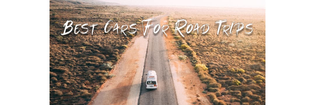 Best Cars For Road Trips banner